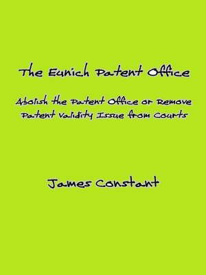 cover image of The Eunich Patent Office